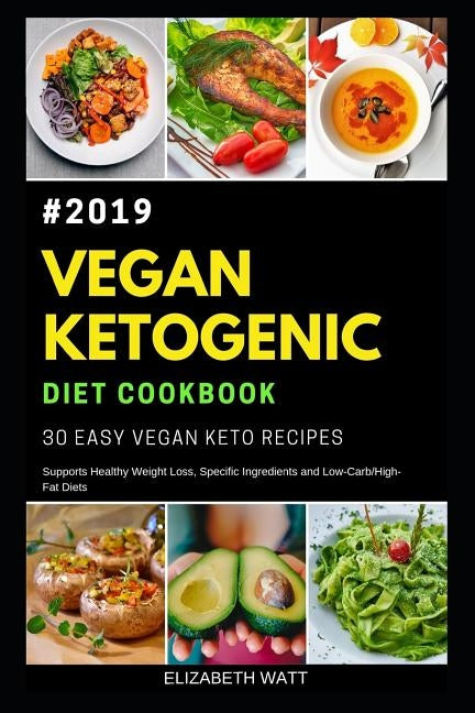 Vegan Ketogenic Diet Cookbook 