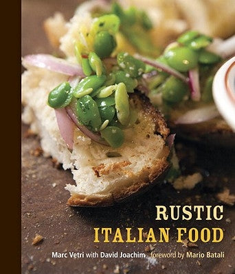 Rustic Italian Food by Vetri, Marc