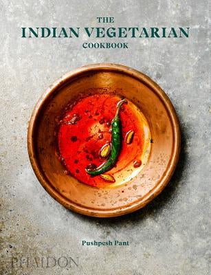 The Indian Vegetarian Cookbook by Pant, Pushpesh