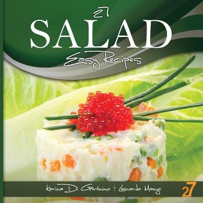 27 Salad Easy Recipes by Di Geronimo, Karina