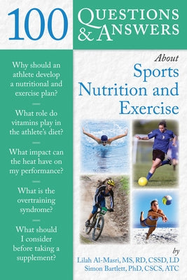 100 Questions and Answers about Sports Nutrition & Exercise by Al-Masri, Lilah