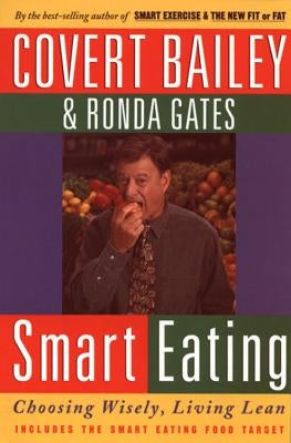 Smart Eating by Bailey, Covert