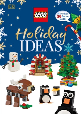 Lego Holiday Ideas: More Than 50 Festive Builds (Library Edition) by DK