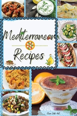Mediterranean Recipes by Hall, Elena Sofia