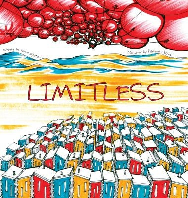 Limitless: Unearth Your Superhero Self by Klepetar, Ian