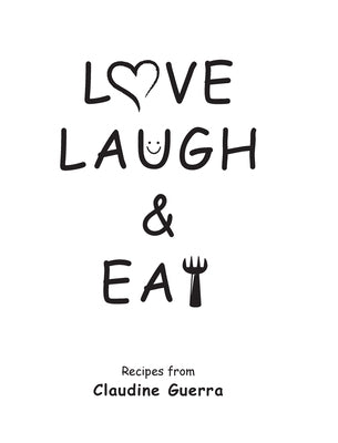 Love, Laugh & Eat by Guerra, Claudine