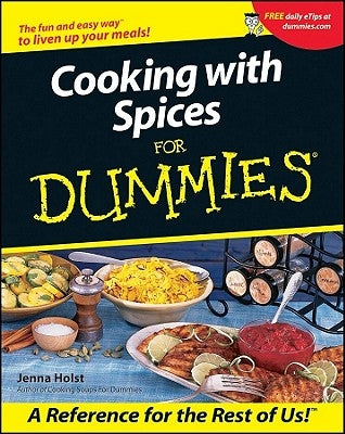 Cooking with Spices for Dummies by Holst, Jenna