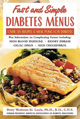 Fast and Simple Diabetes Menus by Wedman-St Louis Betty