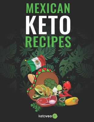 Mexican Keto Recipes by Ketoveo