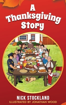 A Thanksgiving Story by Stockland, Nick