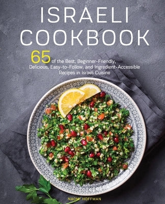 Israeli Cookbook by Hoffman, Naomi