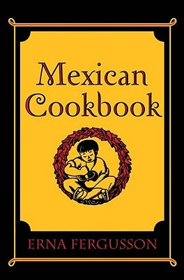 Mexican Cookbook by Fergusson, Erna