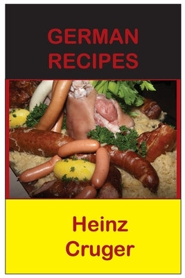 German Recipes by Cruger, Heinz