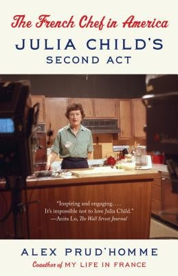 The French Chef in America: Julia Child&