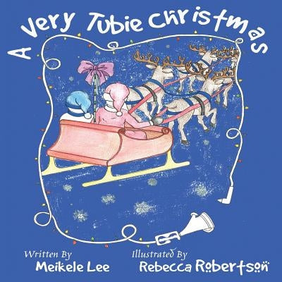 A Very Tubie Christmas by Lee, Meikele