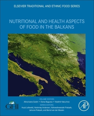 Nutritional and Health Aspects of Food in the Balkans by Gostin, Alina-Ioana