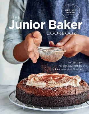 Junior Baker: Fun Recipes for Delicious Cakes, Cookies, Cupcakes & More by Williams Sonoma Test Kitchen