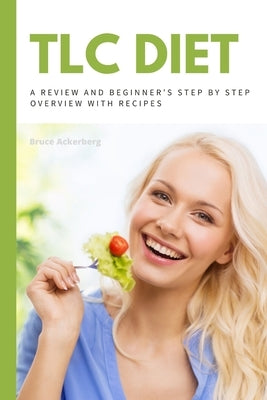 TLC Diet: A Beginner&