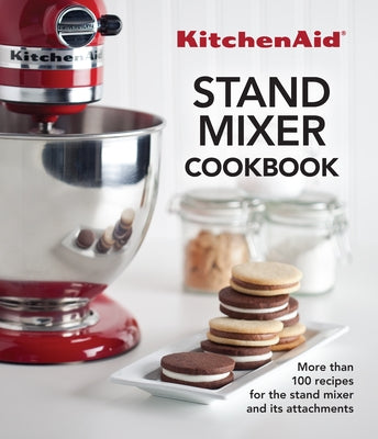 Kitchenaid Stand Mixer Cookbook by Publications International Ltd