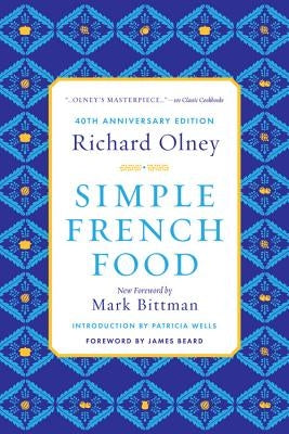 Simple French Food by Olney, Richard