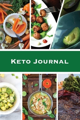 Keto Journal: Ketogenic Diet Planner, Daily Record & Log, Can Track Food & Meal For The Day, Weight Loss Notebook, Calories Tracker by Newton, Amy