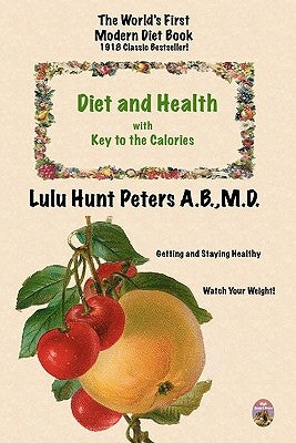 Diet & Health: with Key to the Calories by Tighe, Lori Ann