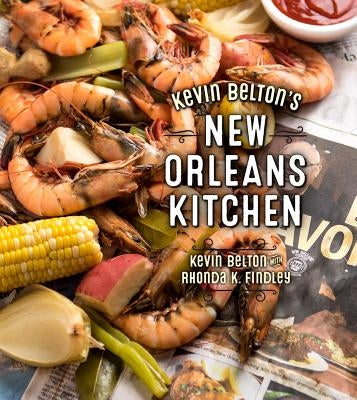 Kevin Belton's New Orleans Kitchen by Belton, Kevin