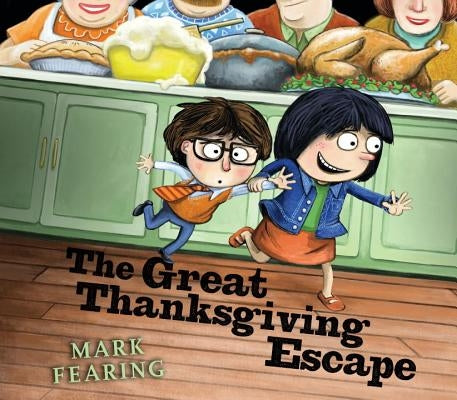 The Great Thanksgiving Escape by Fearing, Mark