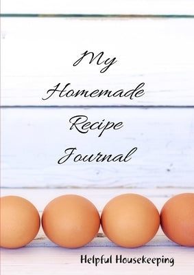 My Homemade Recipe Journal by Housekeeping, Helpful
