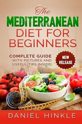 The Mediterranean Diet for Beginners by Delgado, Marvin