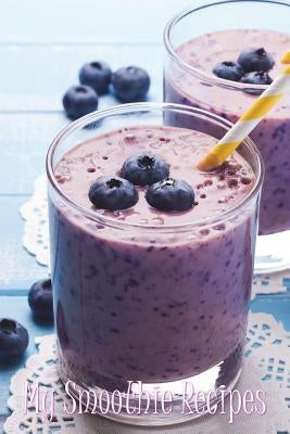 My Smoothie Recipes by Junkies, Recipe