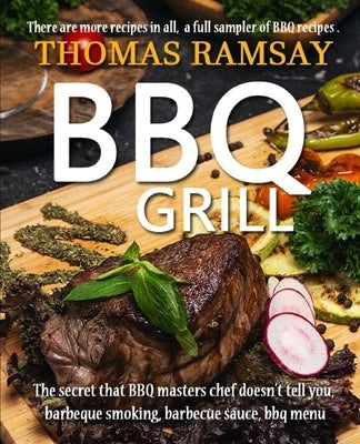 BBQ Grill: The Secret That BBQ Masters Chef Doesn&