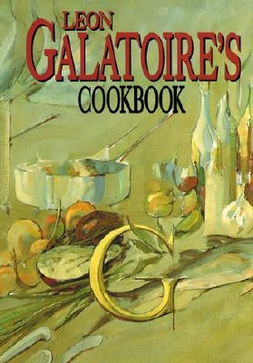 Galatoire's Cookbook by Galatoire, Leon