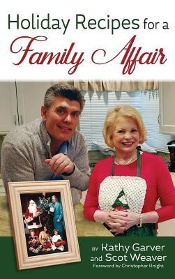 Holiday Recipes for a Family Affair (hardback) by Garver, Kathy