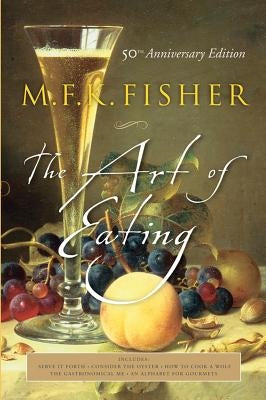 The Art of Eating: 50th Anniversary Edition by Reardon, Joan