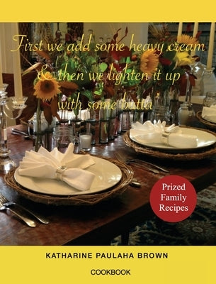 Cookbook by Paulaha Brown, Katharine