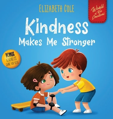Kindness Makes Me Stronger: Children&