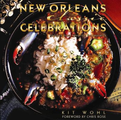 New Orleans Classic Celebrations by Wohl, Kit