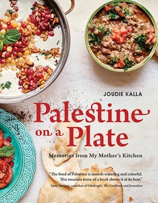 Palestine on a Plate: Memories from My Mother&