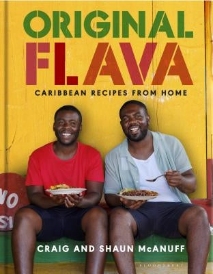 Original Flava: Caribbean Recipes from Home by McAnuff, Craig