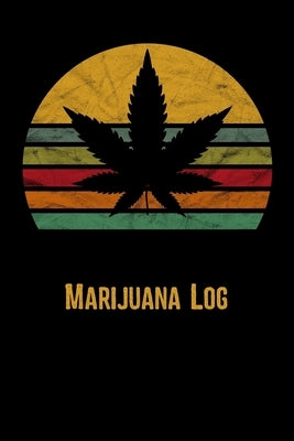 Marijuana Log: Cannabis Review Logbook by Cannabis Printing, Nw