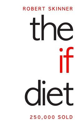 The IF Diet by Skinner, Robert