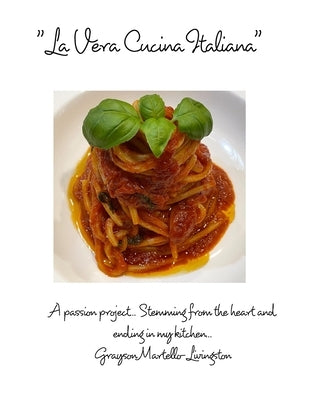 La Vera Cucina Italiana by Martello-Livingston, Grayson