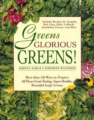 Greens Glorious Greens! by Albi, Johnna