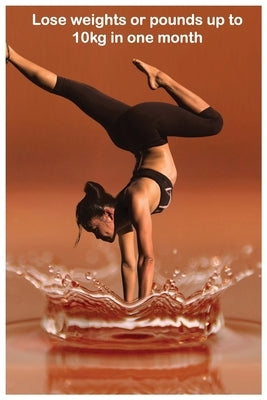 Lose weight: - Rapid Weight Loss - Sport and Diet- by Rodriguez, Maria