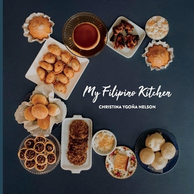 My Filipino Kitchen by Nelson, Christina Ygoña