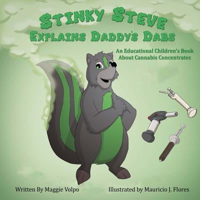 Stinky Steve Explains Daddy&