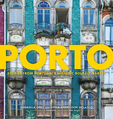 Porto: Stories from Portugal&