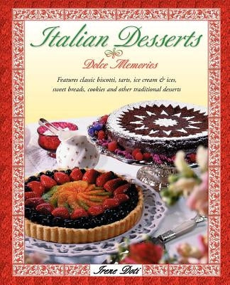 Italian Desserts by Doti, Irene