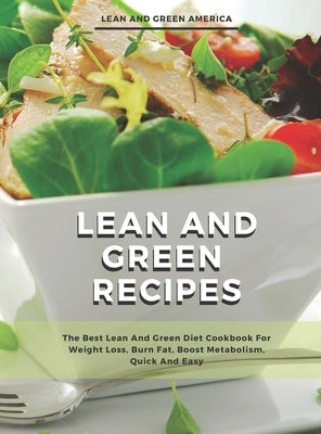 Lean and Green Recipes by America, Lean And Green